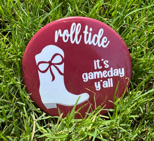 It's Gameday Y'all/Roll Tide/Boot Gameday Button