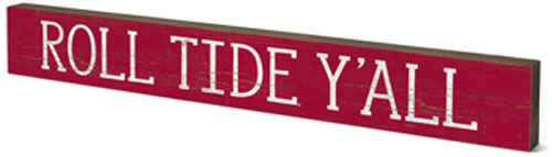 Roll Tide Y'all Doorway Plank Sign